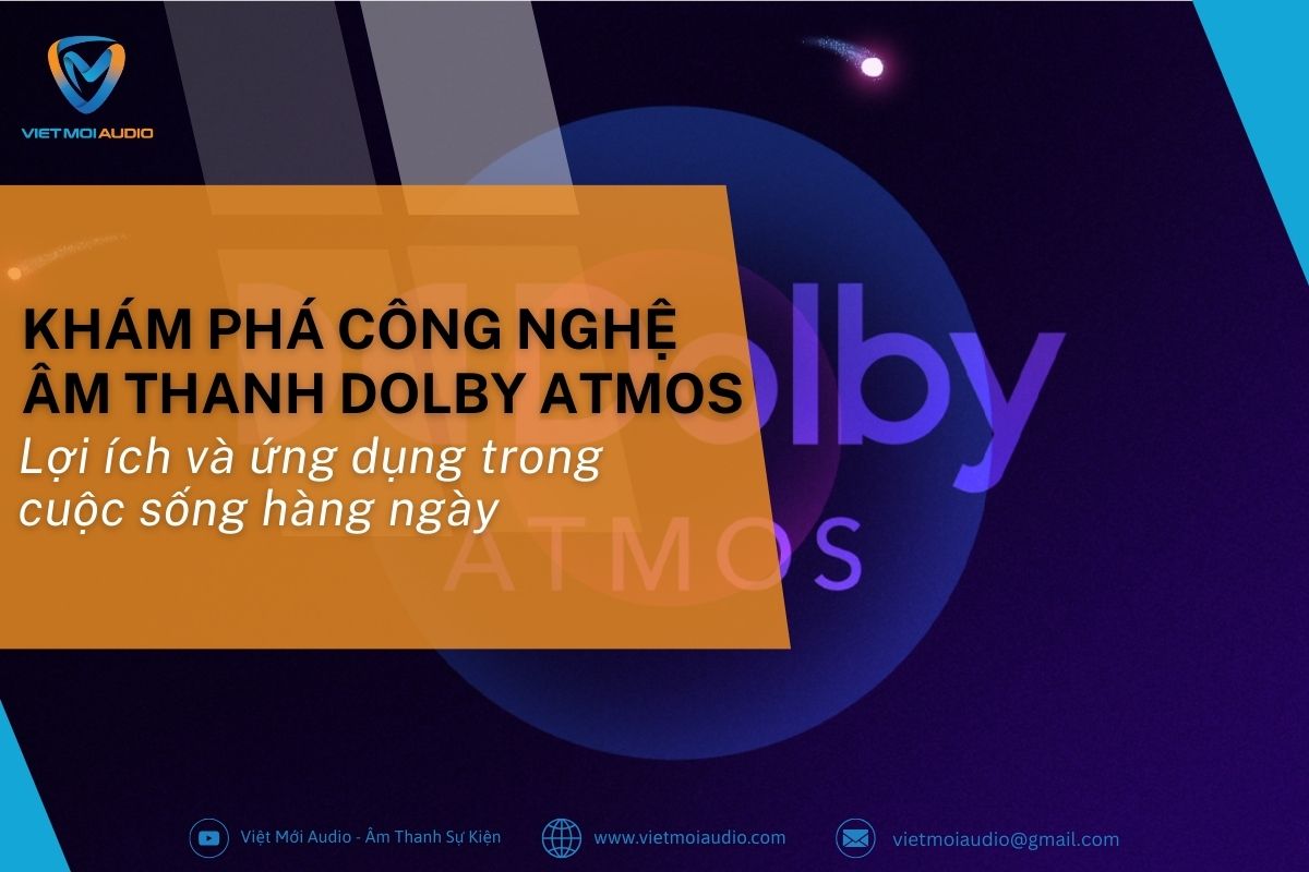 Kham-pha-cong-nghe-am-thanh-Dolby-Atmos_-Loi-ich-va-ung-dung-trong-cuoc-song-hang-ngay